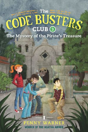 [The Code Busters Club 03] • The Mystery of the Pirate's Treasure